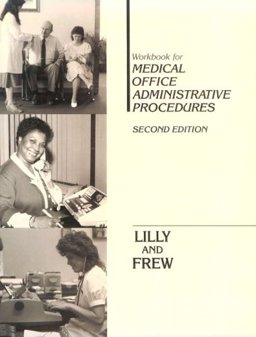 Workbook for Medical Office Administrative Procedures