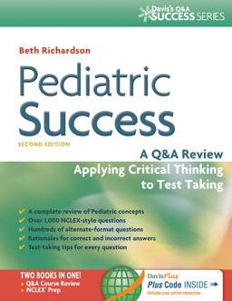 Pediatric Success A Q&amp;a Review Applying Critical Thinking to Test Taking 2nd 9780803639249 Front Cover