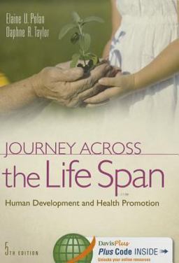 Journey Across the Life Span: Human Development and Health Promotion  9780803639614 Front Cover