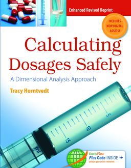 Calculating Dosages Safely A Dimensional Analysis Approach  9780803644595 Front Cover