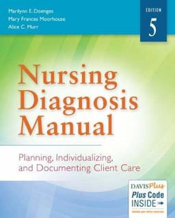 Nursing Diagnosis Manual Planning, Individualizing, and Documenting Client Care 5th 9780803644748 Front Cover