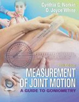 Measurement of Joint Motion: A Guide to Goniometry 5th 9780803645660 Front Cover
