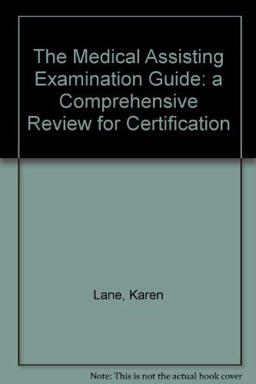 Medical Assisting Examination Guide