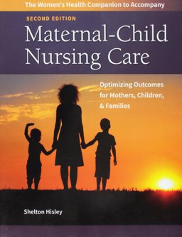 Women's Health Companion to Maternal-Child Nursing Care Optimizing Outcomes for Mothers, Children and Families 2nd 9780803657045 Front Cover