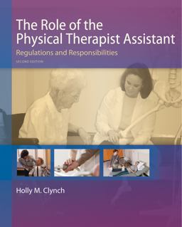 Role of the Physical Therapist Assistant Regulations and Responsibilities 2nd 9780803658165 Front Cover