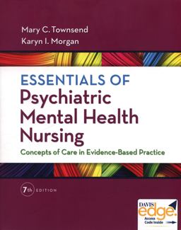 Essentials of Psychiatric Mental Health Nursing Concepts of Care in Evidence-Based Practice 7th 9780803658608 Front Cover