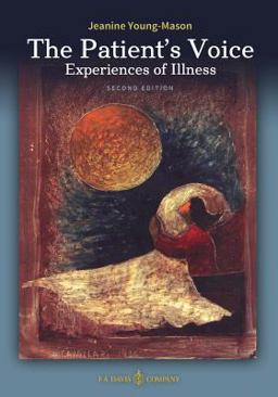 The Patient's Voice: Experiences of Illness 2nd 9780803658653 Front Cover