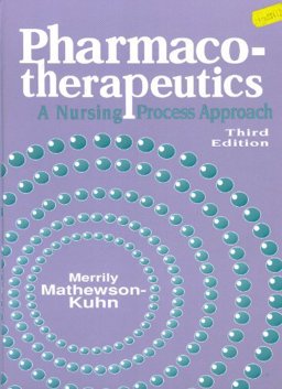 Pharmacotherapeutics A Nursing Process Approach 3rd 9780803659322 Front Cover