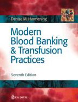 Modern Blood Banking and Transfusion Practices 7th 9780803668881 Front Cover