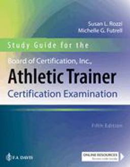 Study Guide for the Board of Certification, Inc. , Athletic Trainer Certification Examination 5th 9780803669024 Front Cover
