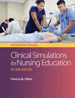 Clinical Simulations for Nursing Education Participant Volume 2nd 9780803669697 Front Cover