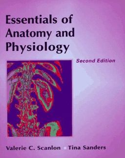 Essentials of Anatomy and Physiology