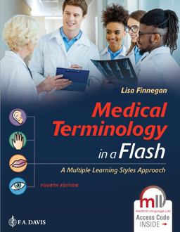 Medical Terminology in a Flash! A Multiple Learning Styles Approach 4th 2020 Revised  9780803689534 Front Cover