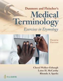 Dunmore and Fleischer's Medical Terminology: Exercises in Etymology  9780803693951 Front Cover