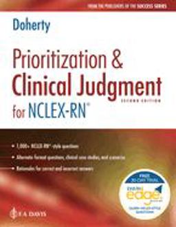 Prioritization and Clinical Judgment for NCLEX-RNï¿½ 2nd 9780803697232 Front Cover