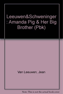 Amanda Pig and Her Big Brother Oliver