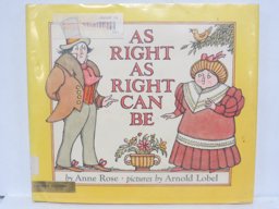 As Right As Right Can Be