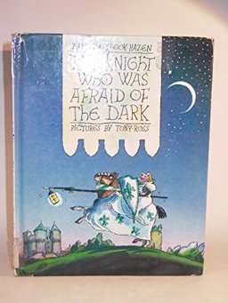 The Knight Who Was Afraid of the Dark