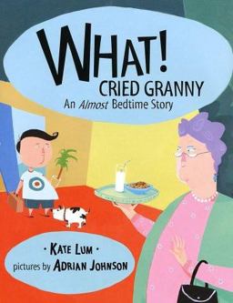 What! Cried Granny