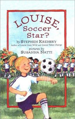 Louise, Soccer Star?