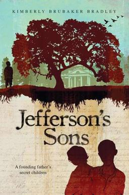 Jefferson's Sons A Founding Father's Secret Children  9780803734999 Front Cover