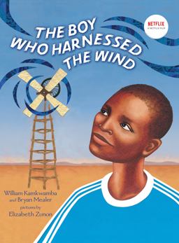 Boy Who Harnessed the Wind Picture Book Edition  9780803735118 Front Cover