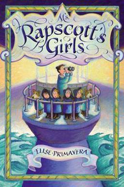 Ms. Rapscott's Girls  9780803738225 Front Cover