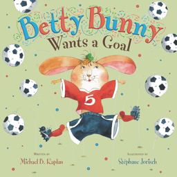 Betty Bunny Wants a Goal  9780803738591 Front Cover