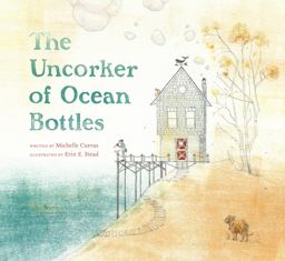 Uncorker of Ocean Bottles  9780803738683 Front Cover