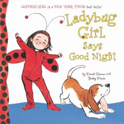 Ladybug Girl Says Good Night  9780803738935 Front Cover