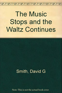 The Music Stops and the Waltz Continues