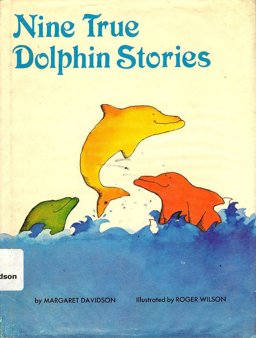 Neuf Histoires Vraies de Dauphins Neuf Histoires Vraies de Dauphins