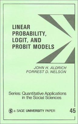 Linear Probability, Logit, and Probit Models  9780803921337 Front Cover