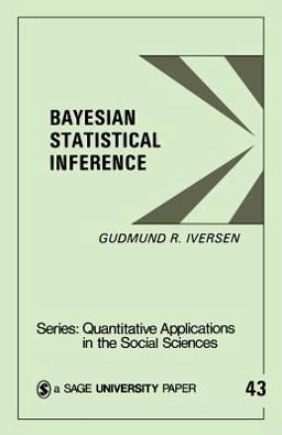 Bayesian Statistical Inference  9780803923287 Front Cover