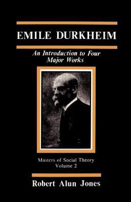 Emile Durkheim An Introduction to Four Major Works  9780803923348 Front Cover