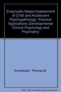 Empirically Based Assessment of Child and Adolescent Psychopathology
