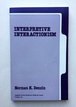 Interpretive Interactionism
