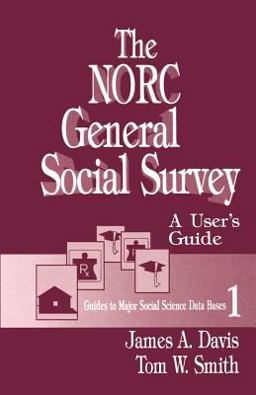 NORC General Social Survey A Userâ€²s Guide  9780803940376 Front Cover