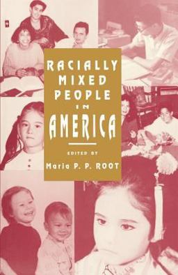 Racially Mixed People in America  9780803941021 Front Cover