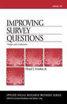 Improving Survey Questions Design and Evaluation  9780803945838 Front Cover