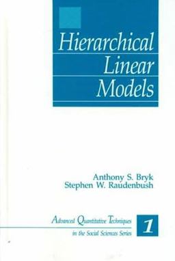 Hierarchical Linear Models Applications and Data Analysis Methods  9780803946279 Front Cover