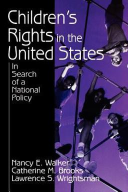 Childrenâ€²s Rights in the United States In Search of a National Policy  9780803951044 Front Cover