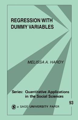 Regression with Dummy Variables  9780803951280 Front Cover