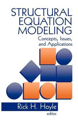 Structural Equation Modeling Concepts, Issues, and Applications  9780803953185 Front Cover