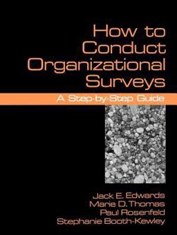 How to Conduct Organizational Surveys A Step-By-Step Guide  9780803955134 Front Cover