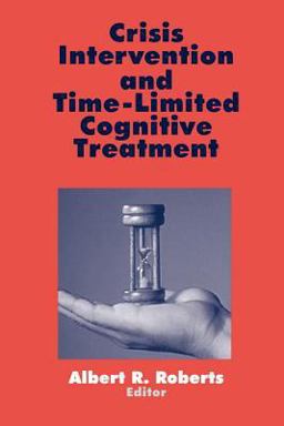 Crisis Intervention and Time-Limited Cognitive Treatment  9780803956308 Front Cover