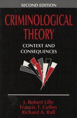 Criminological Theory Context and Consequences 3rd 9780803959019 Front Cover