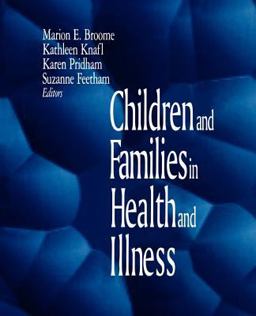 Children and Families in Health and Illness  9780803959033 Front Cover