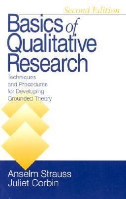 Basics of Qualitative Research Techniques and Procedures for Developing Grounded Theory 2nd 9780803959408 Front Cover