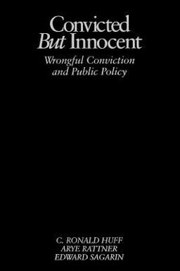 Convicted but Innocent Wrongful Conviction and Public Policy  9780803959538 Front Cover